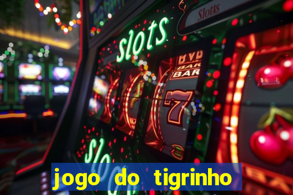 jogo do tigrinho pagando agora